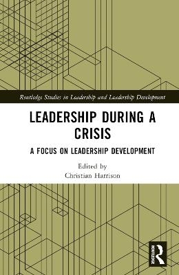 Leadership During a Crisis - 