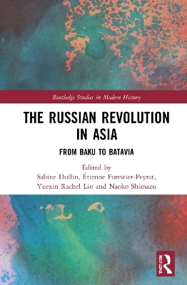 The Russian Revolution in Asia - 