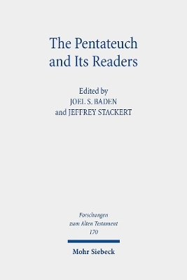 The Pentateuch and Its Readers - 