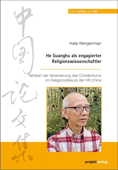 He Guanghu als engagierter Religionswissenschaftler - Katja Wengenmayr