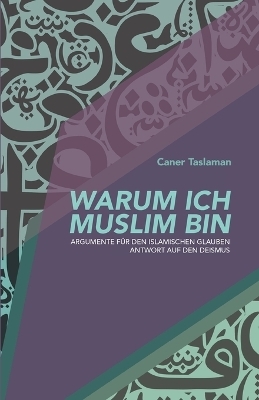 Warum ich Muslim bin - Caner Taslaman