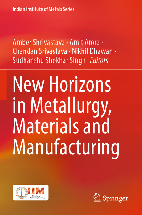 New Horizons in Metallurgy, Materials and Manufacturing - 