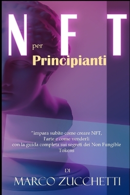 NFT per principianti - Marco Zucchetti