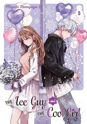 The Ice Guy and the Cool Girl 05 - Miyuki Tonogaya