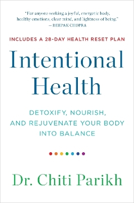 Intentional Health - Dr. Chiti Parikh