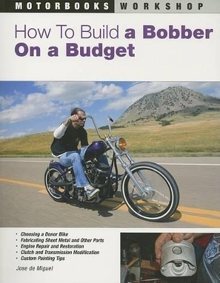 How to Build a Bobber on a Budget - Jose De Miguel