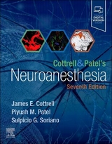 Cottrell and Patel's Neuroanesthesia - Cottrell, James E.; Patel, Piyush