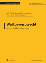 Wettbewerbsrecht (Skriptum) - Schuhmacher, Florian; Holzweber, Stefan