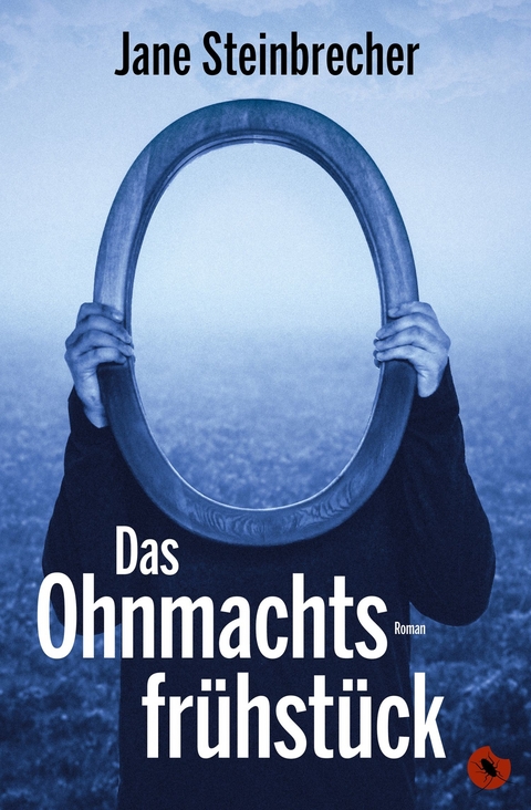 Das Ohnmachtsfrühstück - Jane Steinbrecher