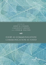 Food as Communication / Communication as Food - 