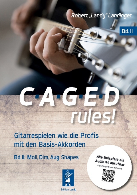 CAGED rules! Bd.2 - Robert "Landy" Landinger