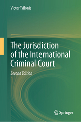 The Jurisdiction of the International Criminal Court - Tsilonis, Victor