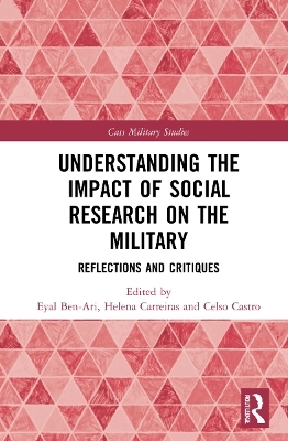 Understanding the Impact of Social Research on the Military - 