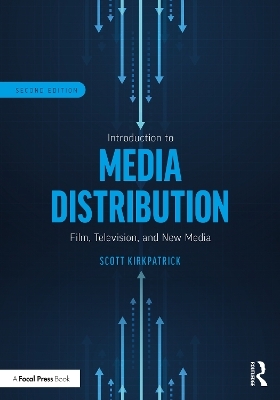 Introduction to Media Distribution - Scott Kirkpatrick