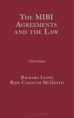 The MIBI Agreements and the Law - Richard Lyons, Rose Caroline McGrath