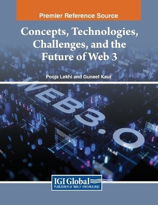 Concepts, Technologies, Challenges, and the Future of Web 3 - 