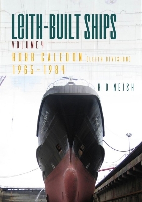 Robb Caledon [Leith Division] 1965-1984 - R O Neish