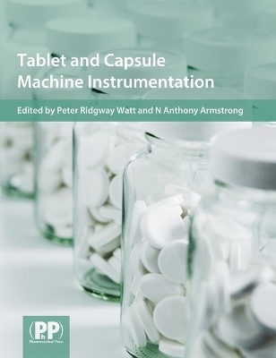 Tablet and Capsule Machine Instrumentation - 