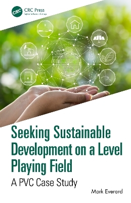 Seeking Sustainable Development on a Level Playing Field - Mark Everard