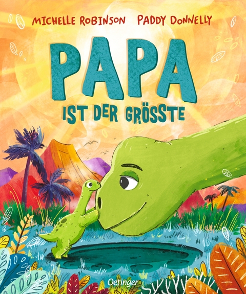 Papa ist der Größte - Michelle Robinson