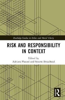 Risk and Responsibility in Context - 