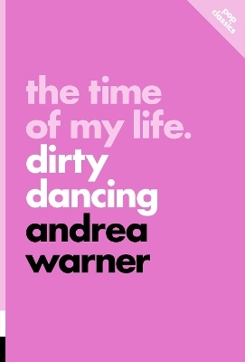 The Time of my Life - Andrea Warner