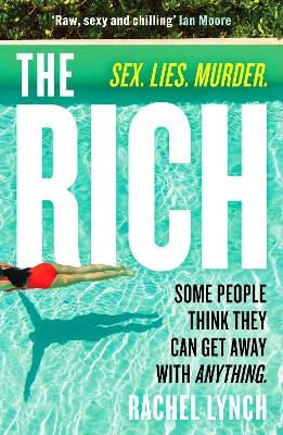 The Rich - Rachel Lynch