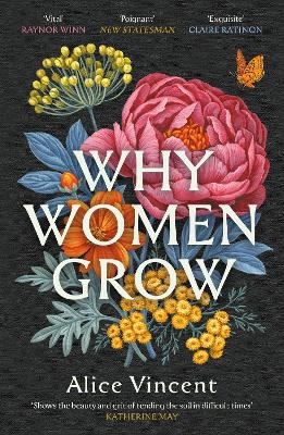 Why Women Grow - Alice Vincent