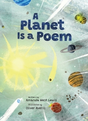 A Planet Is a Poem - Amanda West Lewis