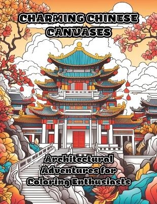 Charming Chinese Canvases -  Colorzen