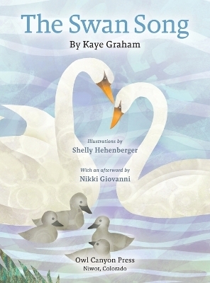 The Swan Song - Kaye Graham, Nikki Giovanni