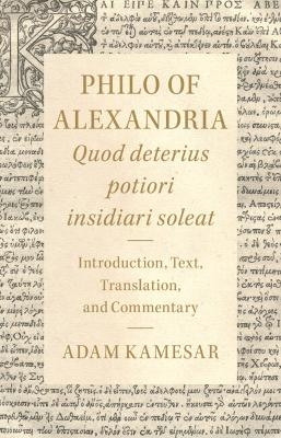 Philo of Alexandria: Quod deterius potiori insidiari soleat