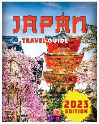 Japan Travel Guide - Maxwell Marsh, Waldron Reid, Matin Kirby