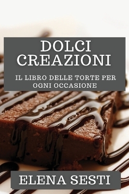 Dolci Creazioni - Elena Sesti