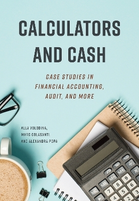 Calculators and Cash - Alla Volodina, Marc Colasanti, Alexandra Popa