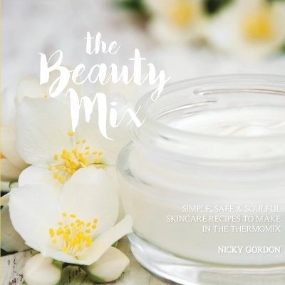 The Beauty Mix - Nicky Gordon