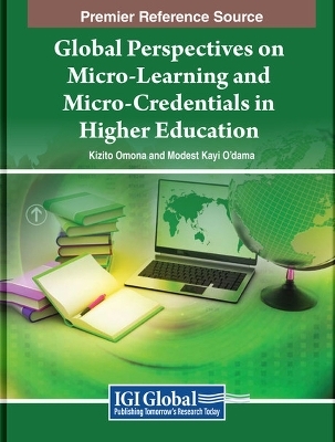 Global Perspectives on Micro-Learning and Micro-Credentials in Higher Education - 