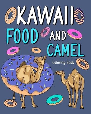 Kawaii Food and Camel Coloring Book -  Paperland