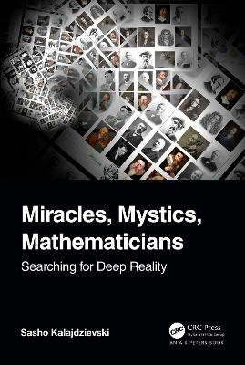 Miracles, mystics, mathematicians - Sasho Kalajdzievski