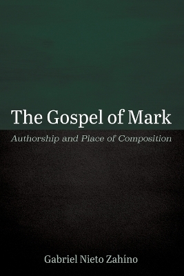 The Gospel of Mark - Gabriel Nieto Zahíno