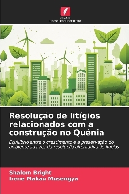 Resolução de litígios relacionados com a construção no Quénia - Shalom Bright, Irene Makau Musengya