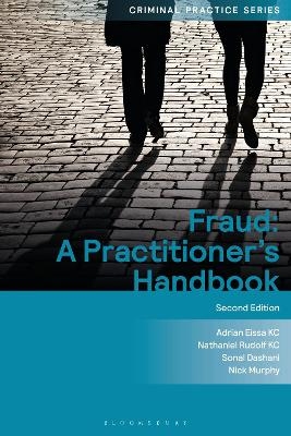 Fraud: A Practitioner's Handbook - Adrian Eissa KC, Nathaniel Rudolf KC, Sonal Dashani, Nick Murphy