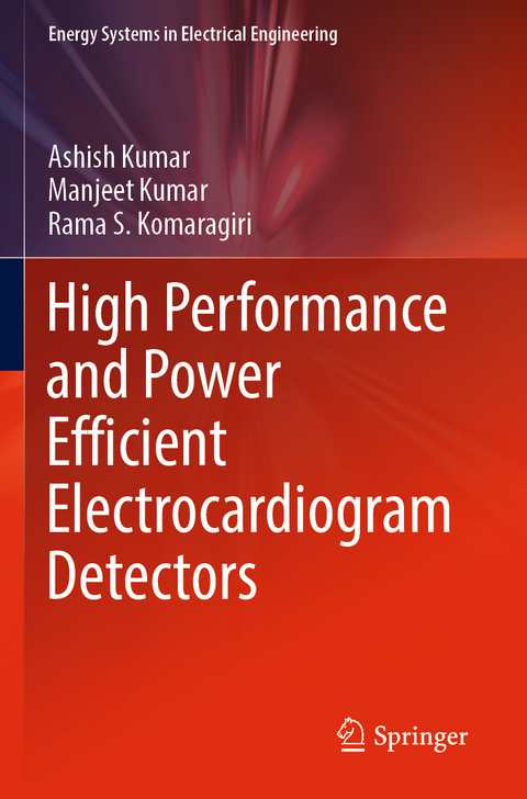 High Performance and Power Efficient Electrocardiogram Detectors - Ashish Kumar, Manjeet Kumar, Rama S. Komaragiri