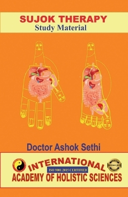 Sujok Therapy -  Doctor Ashok Sethi