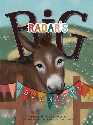 Radar's Big Adventure - Anna R Matsumoto