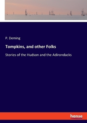 Tompkins, and other Folks - P. Deming