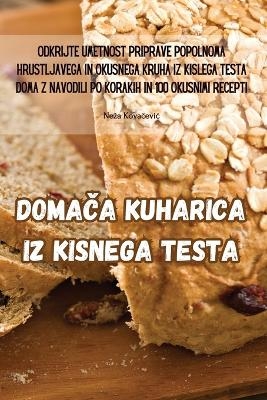 Doma&#268;a Kuharica Iz Kisnega Testa -  Neza Kova&  #269;  evic