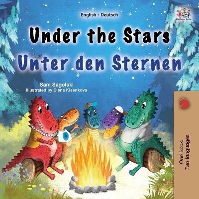 Under the Stars (English German Bilingual Kids Book) - Sam Sagolski, KidKiddos Books