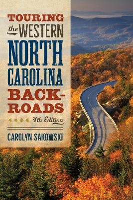 Touring the Western North Carolina Backroads - Carolyn Sakowski