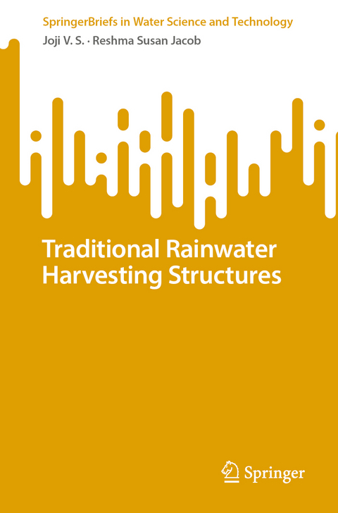 Traditional Rainwater Harvesting Structures - Joji V.S., Reshma Susan Jacob